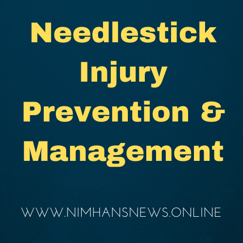 needlestick injury prevention and management