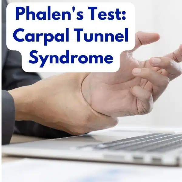 Phalen's Test for Carpal Tunnel Syndrome