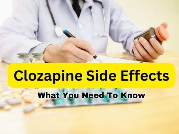 Clozapine Side Effects