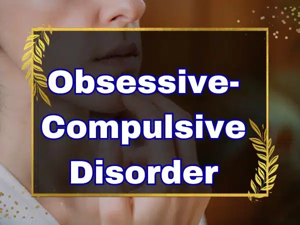 Obsessive-compulsive disorder